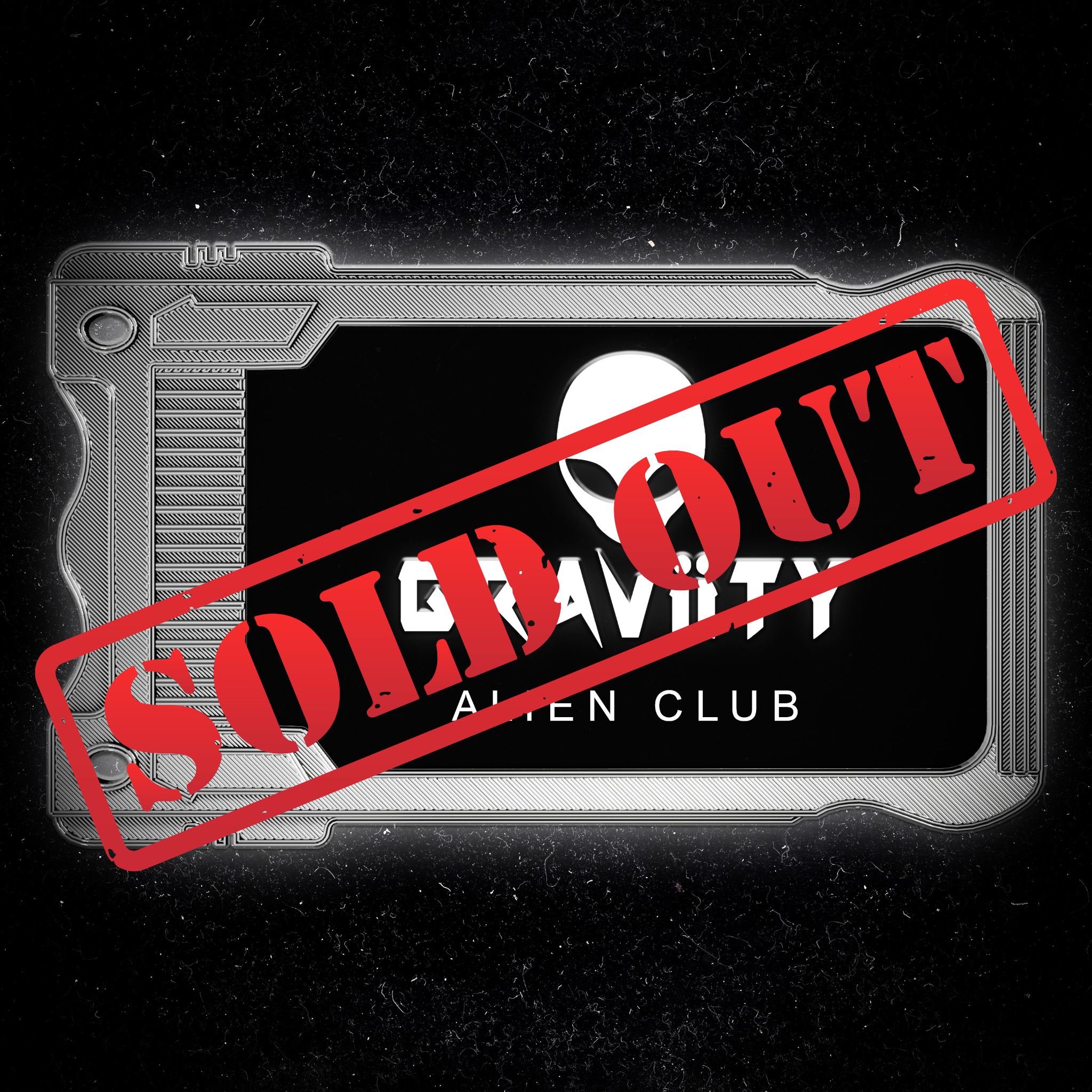 Alien Club Sold Out